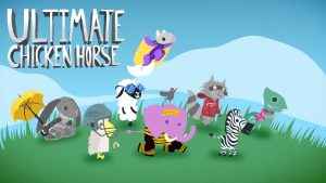 Ultimate Chicken Horse