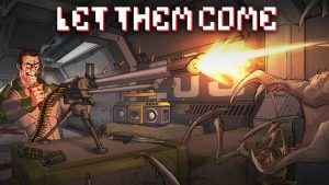 Let Them Come