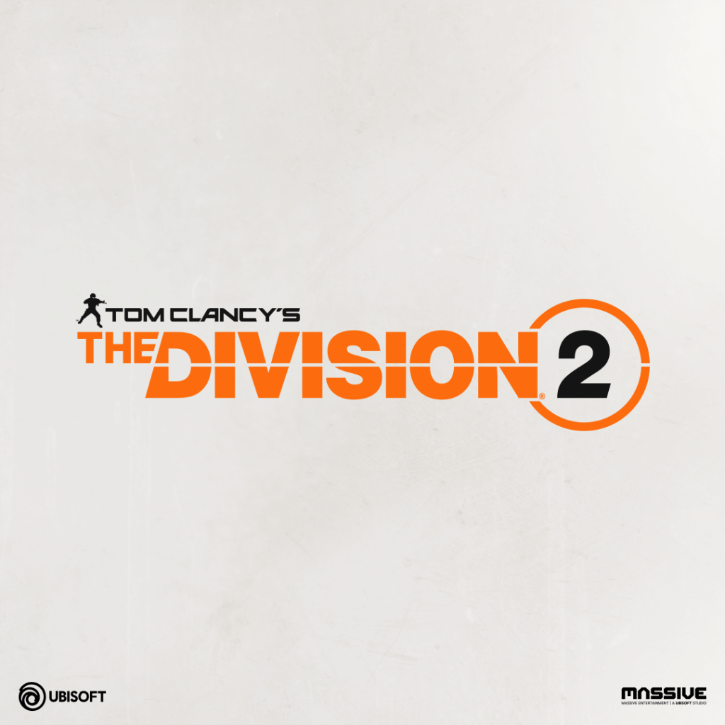 'The Division 2' (ALL) In Development 'The Division 2' (ALL) In Development