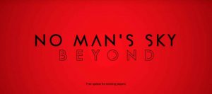 No Man's Sky Beyond Turns The Game Into An MMO