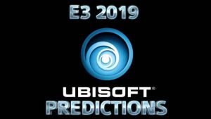 Ubisoft E3 2019 Games