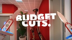 Budget Cuts E3 2019