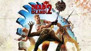 Dead Island 2 Release Date Could Be Revealed At E3 2019