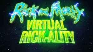 RIck and Morty: Virtual Rick-ality review