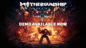 Mothergunship Demo 01