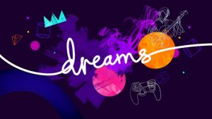 dreams e3 2018