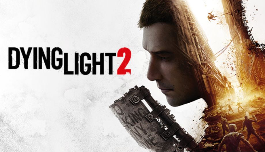 Dying Light 2's 2023 Roadmap Revealed, Contains DLC & Updates