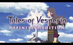 Tales of Vesperia Definitive Edition