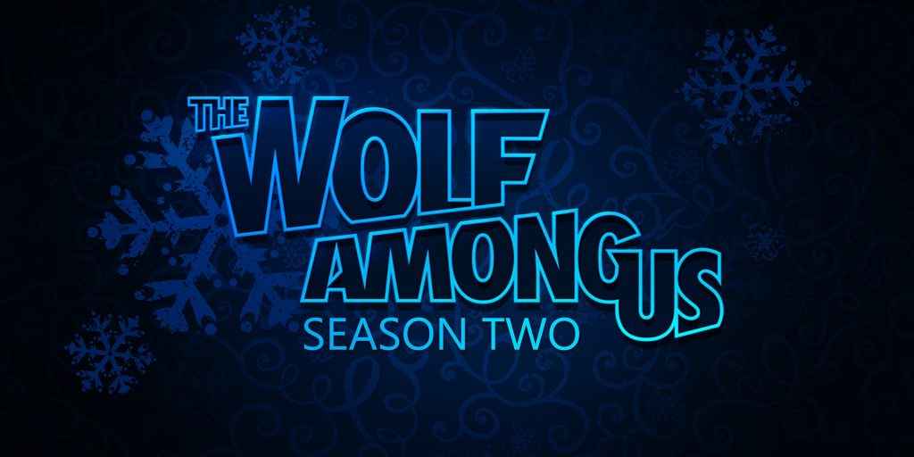 The Wolf Among Us Season 2