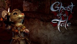 Ghost of a Tale PS4 Release Date