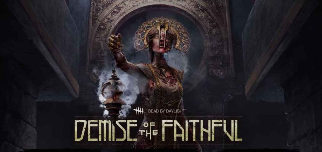 Dead By Daylight Demise Of The Faithful Introduces The Plague