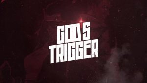 Gods Trigger