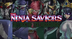 the-ninja-saviors-return-of-the-warriors