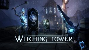 witching-tower-vr-news-reviews-videos