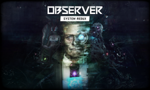 observer-system-redux-news-reviews-videos