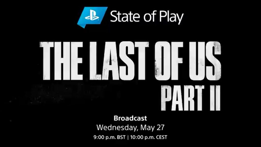 the-last-of-us-part-2-state-of-play-where-and-when-to-watch-the-livestream