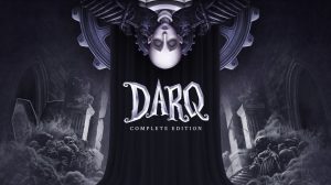 darq-complete-edition-ps5-ps4-news-reviews-videos