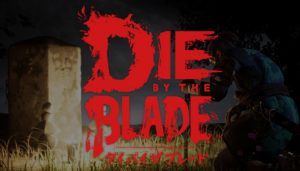die-by-the-blade-ps4-ps5-news-review-videos