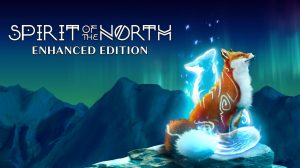 spirit-of-the-north-enhanced-edition-ps5-news-reviews-videos