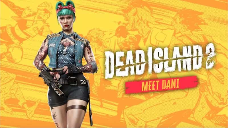 Dead Island 2 Introduces New Slayer Dani In Latest Trailer – PlayStation Universe
