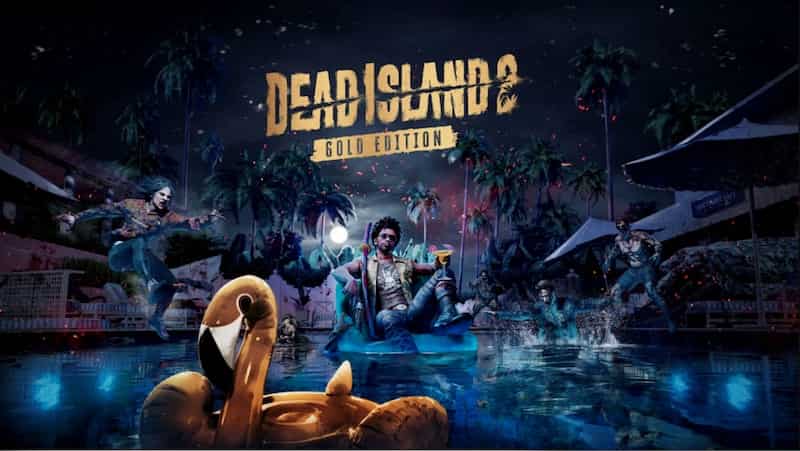 Dead Island 2 DLC Roadmap Revealed With 'Haus' and 'SOLA Festival