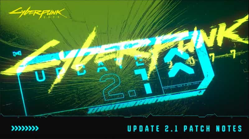 Cyberpunk 2077 PS5 Update 2.1 Full Patch Notes Released, Now Available To  Download - PlayStation Universe