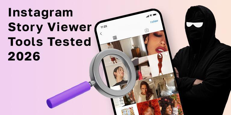 Instagram Story Viewer Tools Put to the Test: Top Anonymous Story Viewers of 2026 Instagram Story Viewer Tools Put to the Test: Top Anonymous Story Viewers of 2026